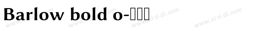 Barlow bold o字体转换